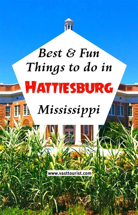 28 Fun & Best Things To Do In Hattiesburg MS (Mississippi ...
