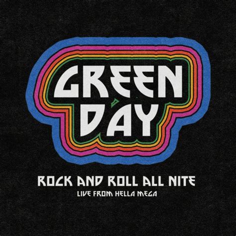 Rock and Roll All Nite (Live from Hella Mega) | Single de Green Day ...