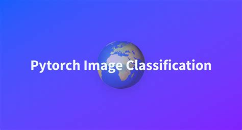 Pytorch Image Classification Tutorial 的图像结果