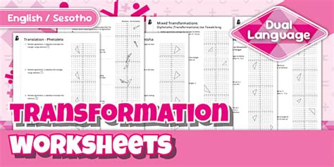 Grade7 Maths- Term 3- Transformation Worksheets- Sesotho/Eng