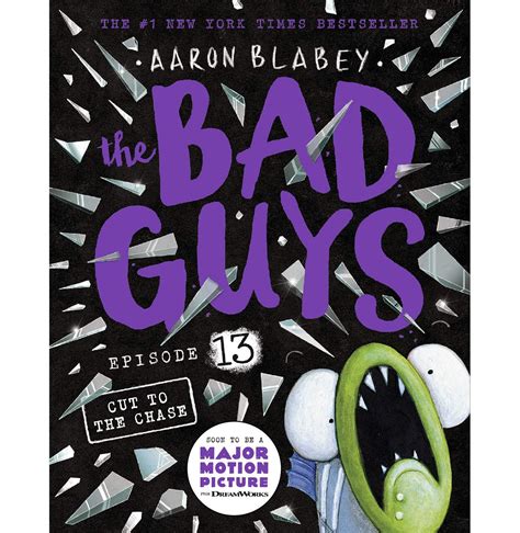The Bad Guys #13: The Bad Guys In Cut To The Chase By Aaron Blabey ...