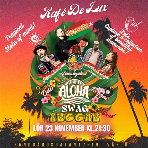 Aloha Swag Reggae Edition: Sebastian Lau & Saga Isebring, Pappa Bonde ...