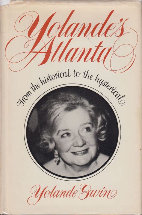Buy Yolande's Atlanta: From the Historical to the Hysterical Book ...