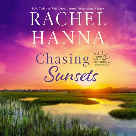 Chasing Sunsets (AUDIO) – Rachel Hanna