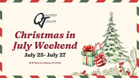 Christmas in July Weekend ??, Quentin Tavern Restaurant, Lebanon, 25 ...