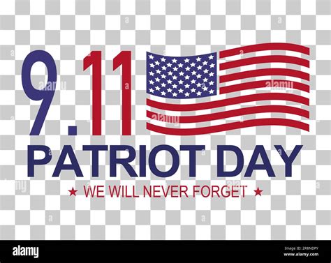 Patriot american day 9.11. Memorial day symbol background, We will ...
