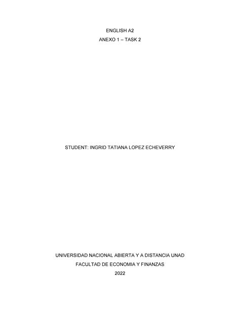 TASK 2 - NINGUNA - ENGLISH A ANEXO 1 - TASK 2 STUDENT: INGRID TATIANA ...