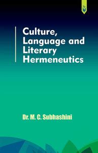Culture, Language and Literary Hermeneutics: Buy Culture, Language and ...