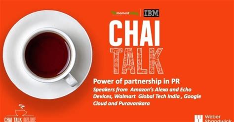 Latest Chai Talk IBM: Walmart Global Tech, Google… | PRmoment.in