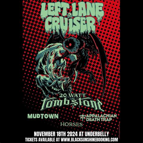 Left Lane Cruiser, 20 Watt Tombstone, Appalachian Death Trap, Mudtown ...