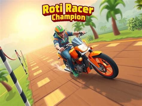 Roti Racer Champion - Top War