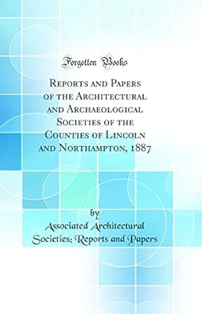 Buy Reports and Papers of the Architectural and Archaeological ...