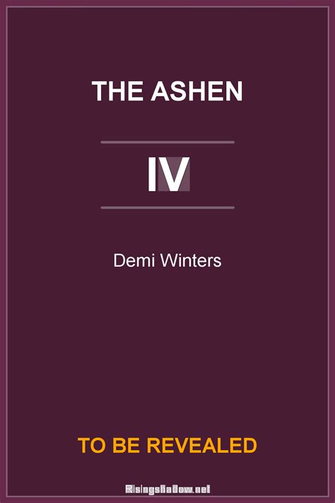 The Ashen Book 4 by Demi Winters