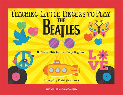 Teaching Little Fingers to Play the Beatles Songbook: 8 Classic Hits ...