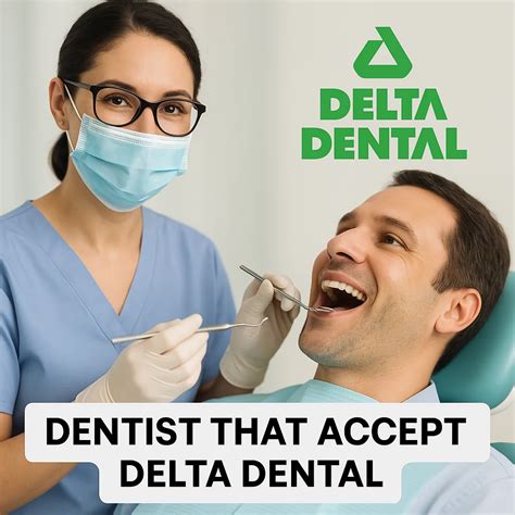 Dentist That Accept Delta Dental: Your Complete Guide 🦷