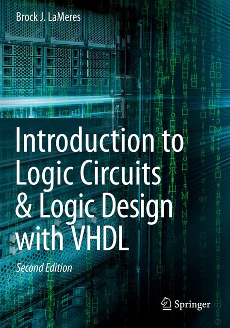 Introduction to Logic Circuits & Logic Design with VHDL : LaMeres ...
