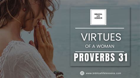 Virtues of a Proverbs 31 Woman - Biblical Life Lessons