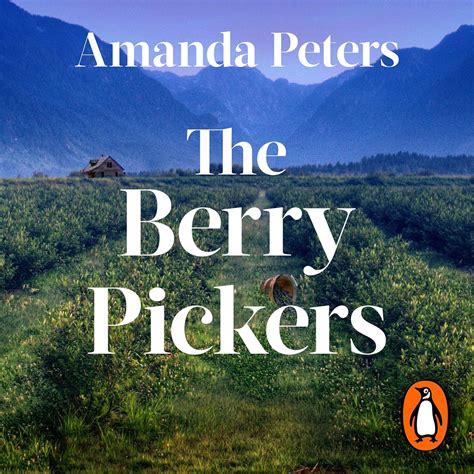 The Berry Pickers (Hörbuch-Download): Amanda Peters, Aaliya Warbus ...