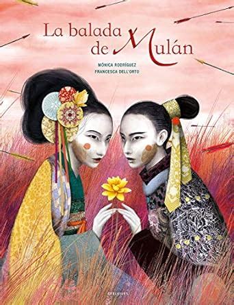 Buy La balada de Mulan / The Ballad of Mulan Book Online at Low Prices ...