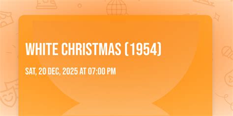 White Christmas (1954), Sunnyside Hall, Rusthall Road, TN4 8RA ...