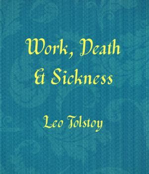 Story | Work, Death and Sickness | Work, Death and Sickness