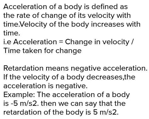 Different between acceleration and retardation - Brainly.in