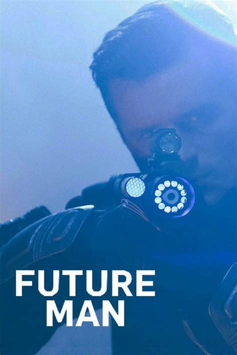Future Man Timeline Explained 的图像结果