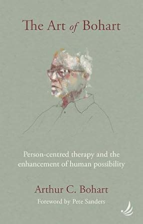 Buy The Art of Bohart: Person-centred therapy and the enhancement of ...