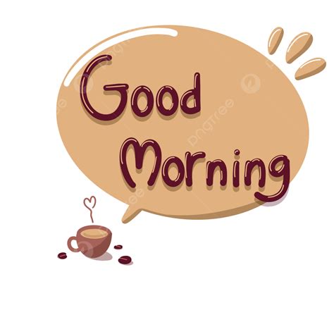 Say Good Morning With Coffee Cup, Good Morning Text, Good Morning ...