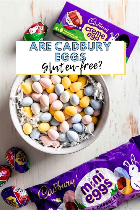 Are Cadbury Eggs Gluten-Free? All the information you need!