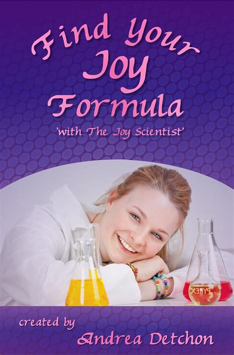 Find Your Joy Formula eBook : Detchon, Andrea: Amazon.in: Kindle Store