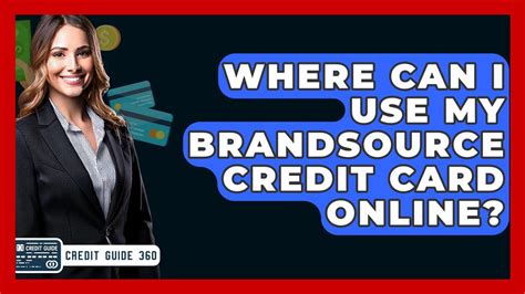 Where Can I Use My BrandSource Credit Card Online? - CreditGuide360.com ...