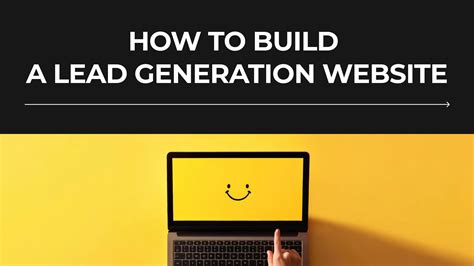 How to Build a Lead Generation Website That Converts