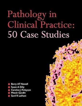 Buy Pathology in Clinical Practice: 50 Case Studies Book Online at Low ...