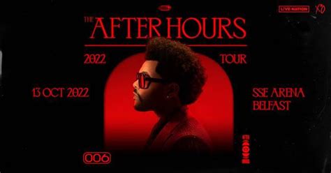 THE WEEKND brings The After Hours Tour to SSE Arena, Belfast on 13th ...