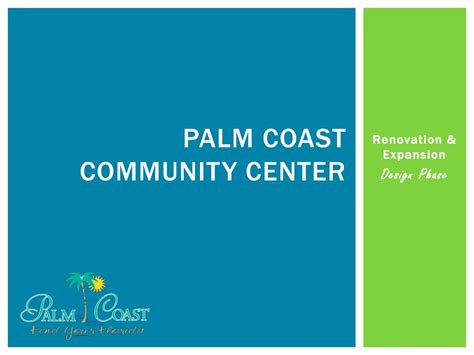 PPT - Palm Coast Community Center PowerPoint Presentation, free ...