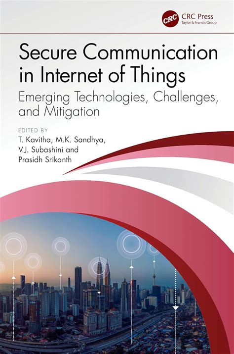 Buy Secure Communication in Internet of Things: Emerging Technologies ...