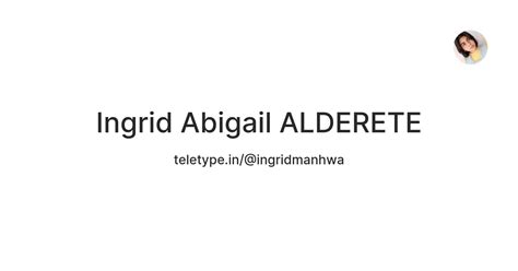 Ingrid Abigail ALDERETE — Teletype