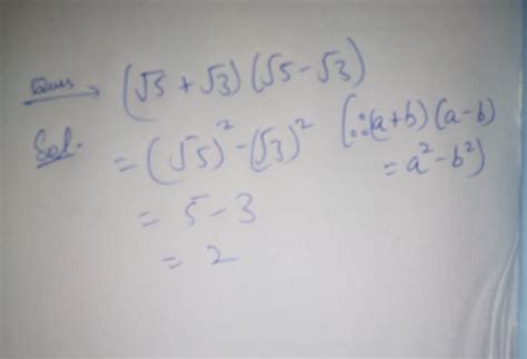 simplify (square root 5+ square root 3)( square root 5 - square root 3 ...