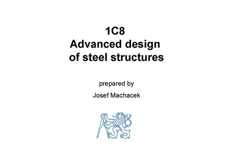 C8 Advanced design of steel structures p - 1C Advanced design of steel ...