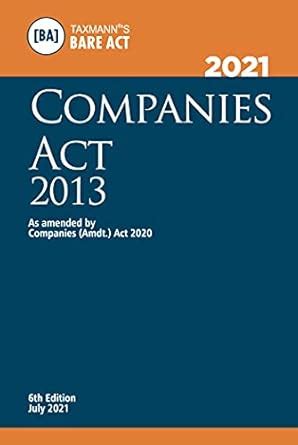 Buy Taxmann's Companies Act 2013 Compilation of Amended, Updated ...