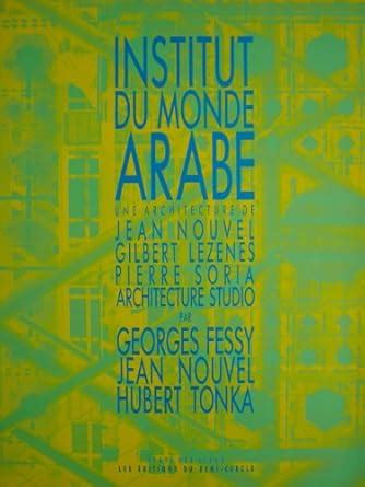 Buy Une Architecture De Jean Nouvel, Gilbert Lezenes, Pierre Soria ...