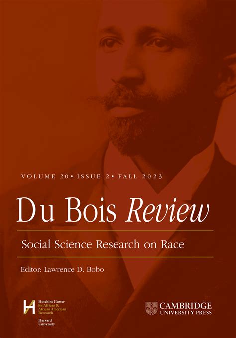 SOCIOLOGY AND THE THEORY OF DOUBLE CONSCIOUSNESS | Du Bois Review ...