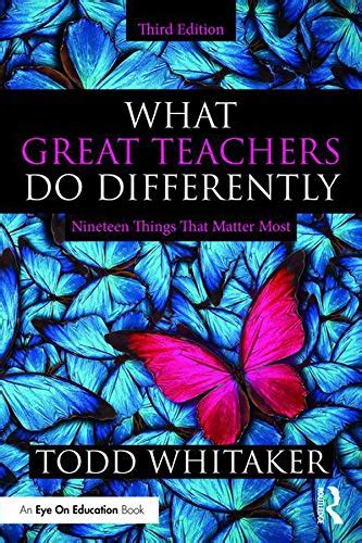 What Great Teachers Do Differently: Nineteen Things That Matter Most ...