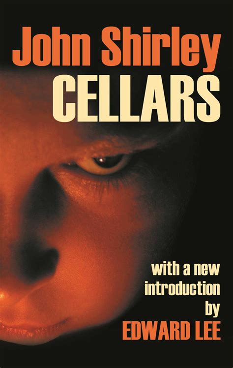 Cellars eBook by John Shirley | Official Publisher Page | Simon ...