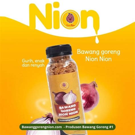 Bawang Goreng Fried Shallot Nion Nion, Pilihan Bisnis Kuliner Nih!