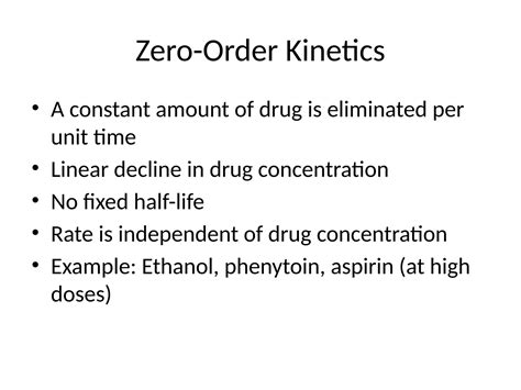 Kinetics of Elimination – First-Order and Zero-Order Kinetics | PPTX