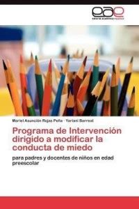 Programa de Intervencion dirigido a modificar la conducta de miedo: Buy ...