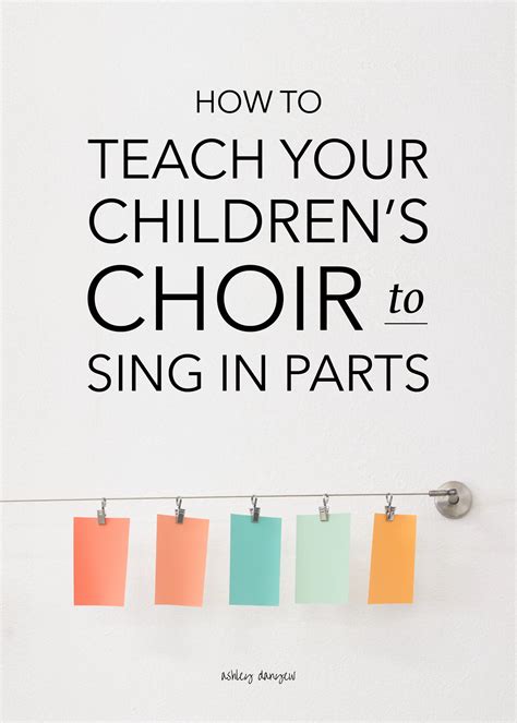 How to Teach Your Children's Choir to Sing in Parts | Teaching choir ...