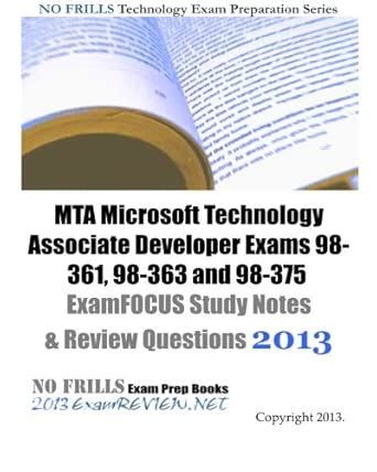MTA Microsoft Technology Associate Developer Exams 98-361, 98-363 and ...
